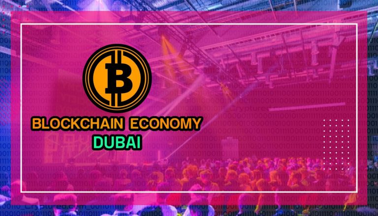 Blockchain Economy Dubai Summit: Redefining the Successful and Sustainable Ways.